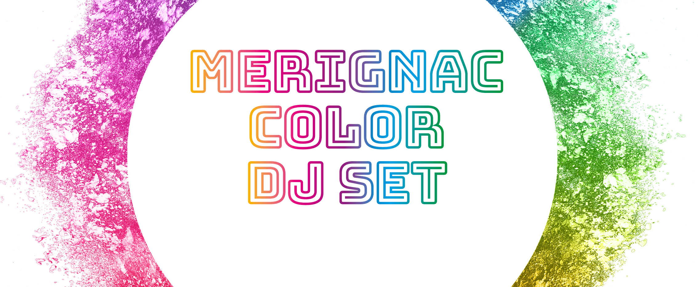  Mérignac color et Dj set