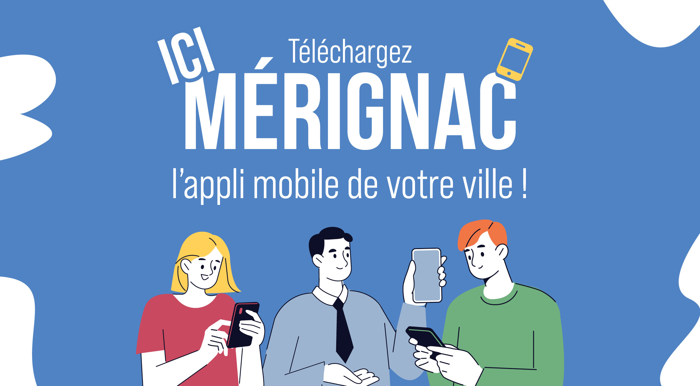 L'app mobile "Ici Mérignac fait" peau neuve ! Découvrez les nouveautés