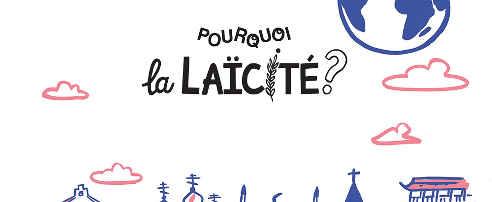 Exposition jeunesse "Pourquoi la laïcité ?"