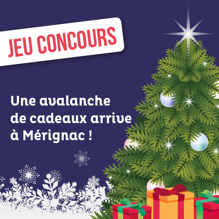 Une avalanche de cadeaux arrive à Mérignac !