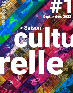 Découvrez le programme de la saison culturelle 