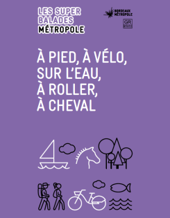 supers balades de Bordeaux Métropole