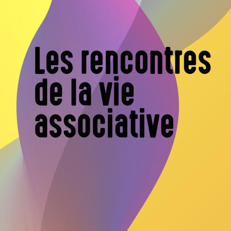Rencontres de la vie associative